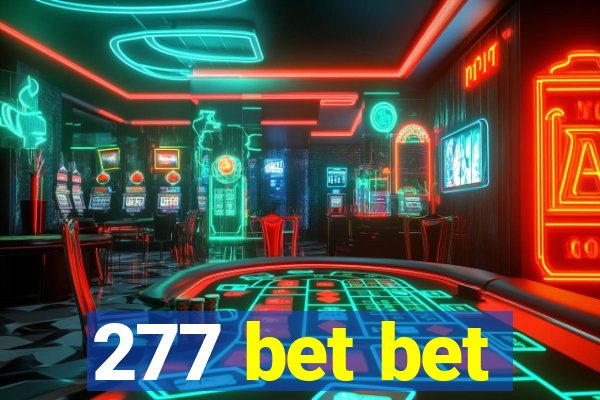 277 bet bet